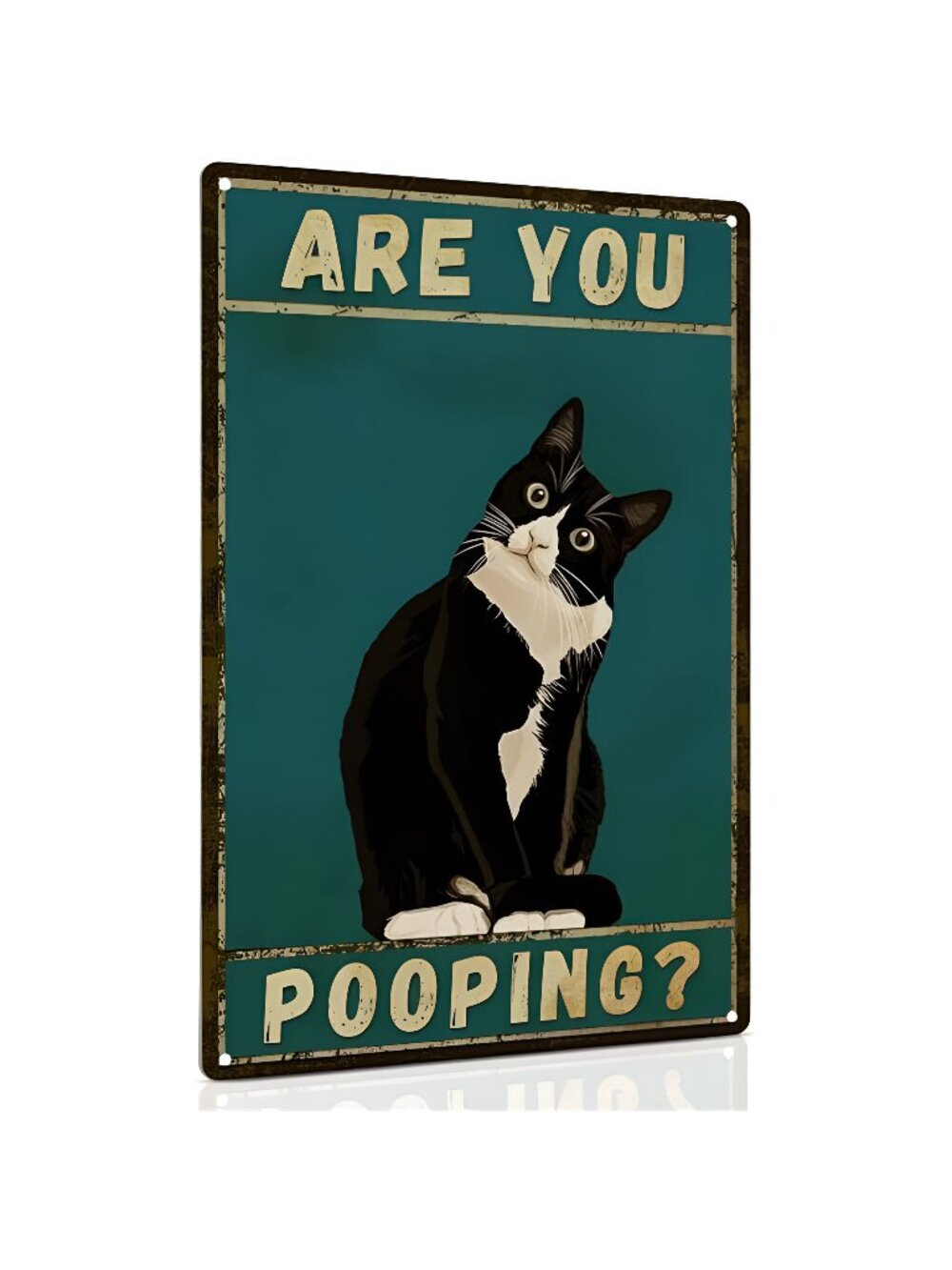 Bathroom Sign Tuxedo Cat Wall Decor Funny Metal Sign 8x12 Inch - Are You Pooping